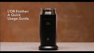 LOR Milk Frother A Quick Usage Guide [upl. by Aztinaj]