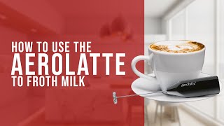 How To Use the AeroLatte To Froth Milk [upl. by Ataeb]