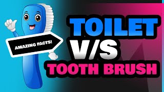 Toilet and Tooth Brush [upl. by Had98]