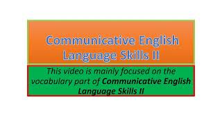 Communicative English Language Skills II vocabulary part one [upl. by Dranik322]