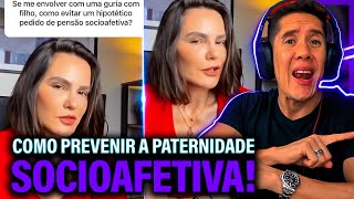 Como Se Prevenir Da Paternidade Socioafetiva E Pensão Socioafetiva [upl. by Altaf]