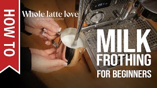 How To Milk Frothing for Beginners 5 Tips [upl. by Rexana]